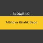 Altınova Kiralık Depo
