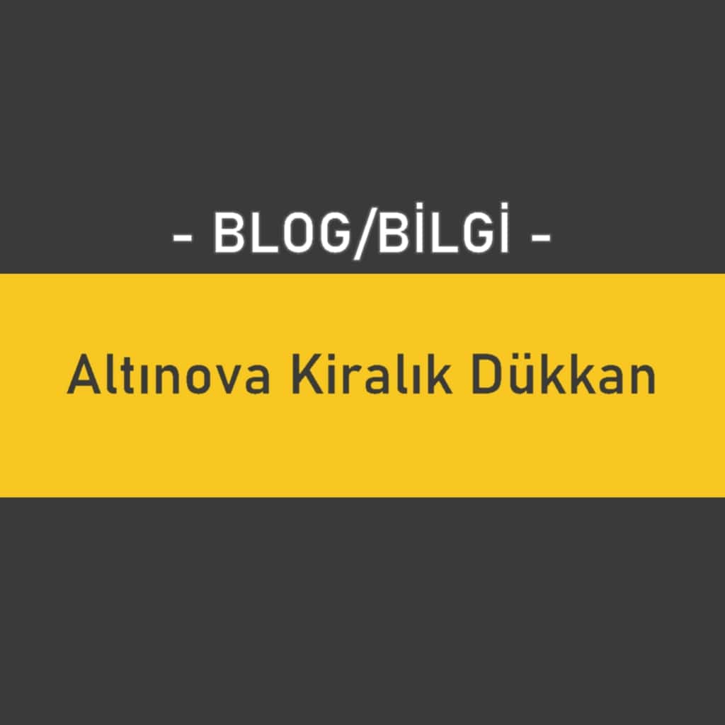 Altınova Kiralık Dükkan