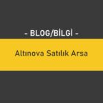 Altınova Satılık Arsa