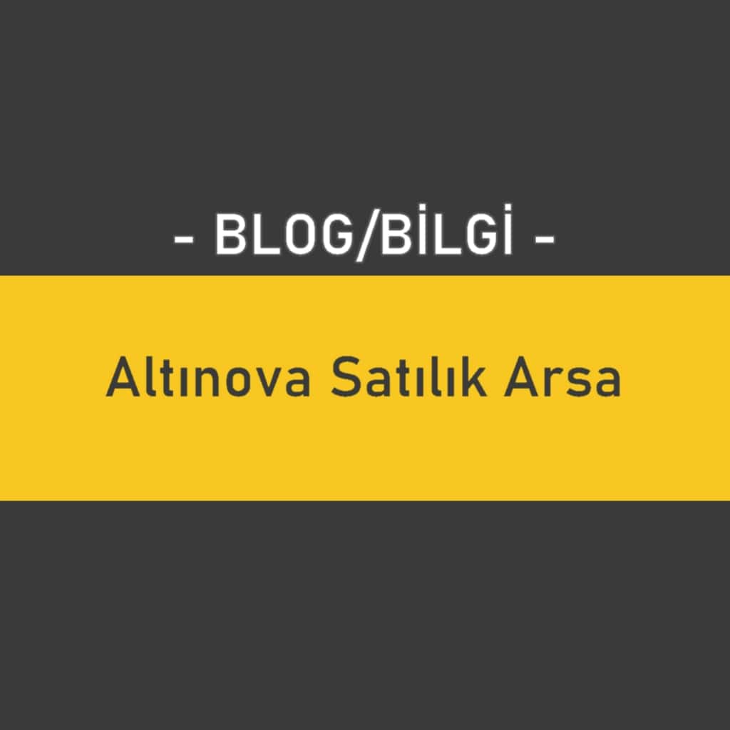 Altınova Satılık Arsa