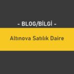 Altınova Satılık Daire