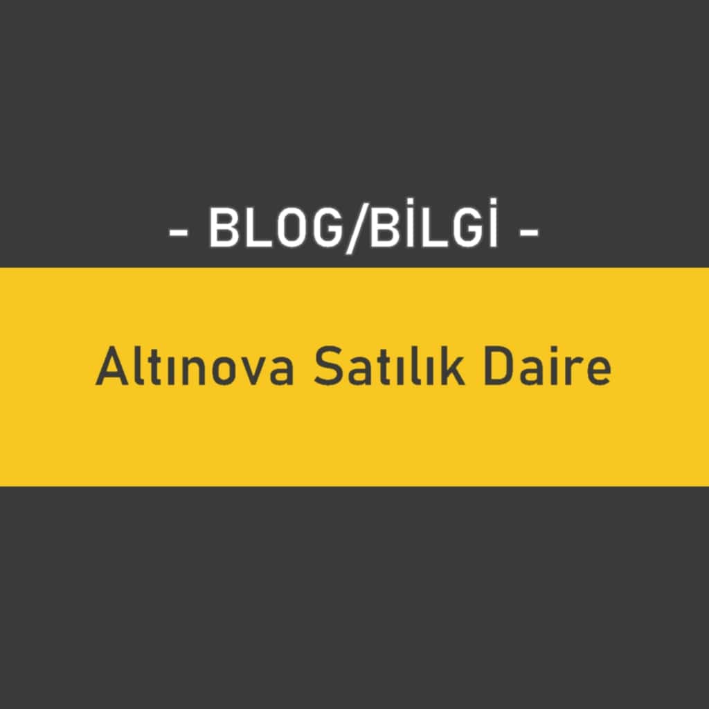 Altınova Satılık Daire