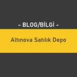 Altınova Satılık Depo